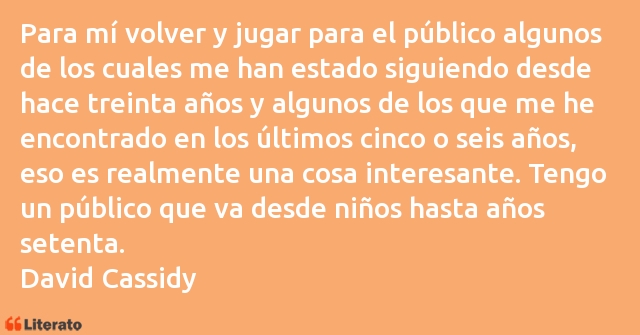 Frases de David Cassidy