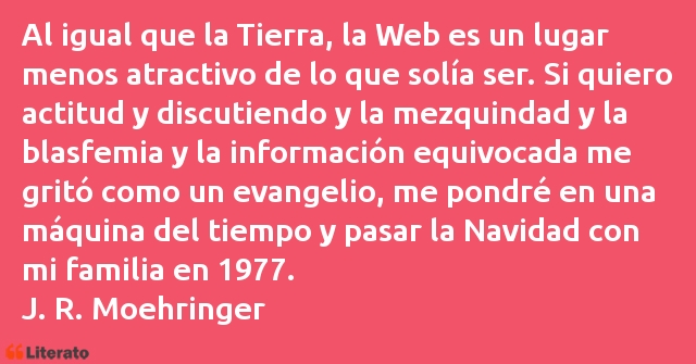 Frases de J. R. Moehringer