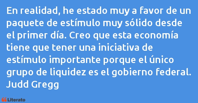 Frases de Judd Gregg