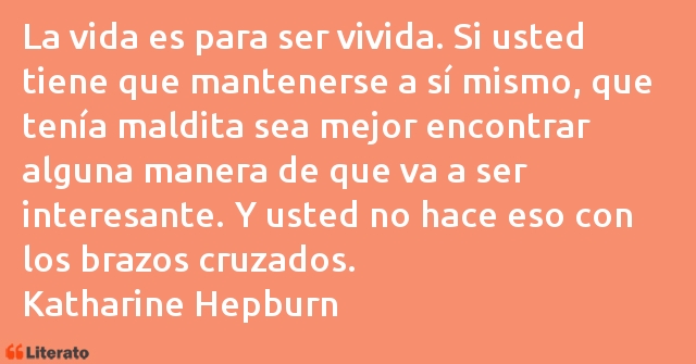 Frases de Katharine Hepburn