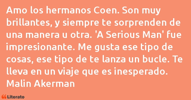 Frases de Malin Akerman