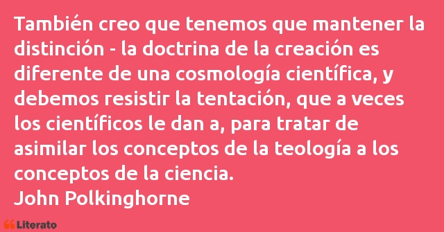 Frases de John Polkinghorne