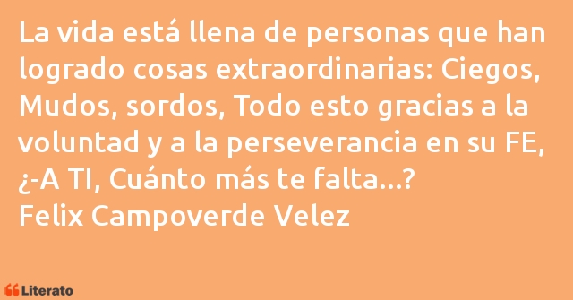 Frases de Felix Campoverde Velez