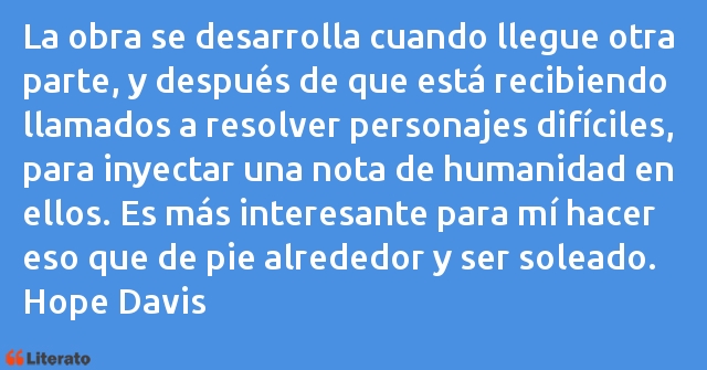 Frases de Hope Davis