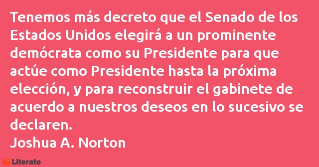 Frases de Joshua A. Norton