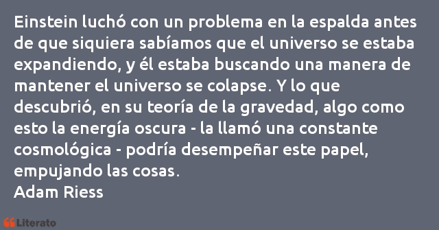 Frases de Adam Riess