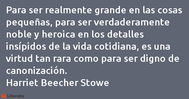 Frases de Harriet Beecher Stowe