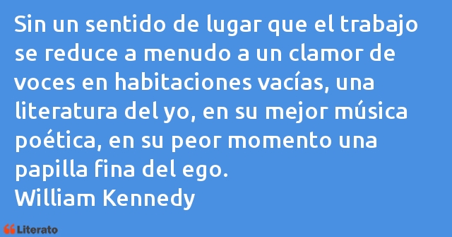 Frases de William Kennedy