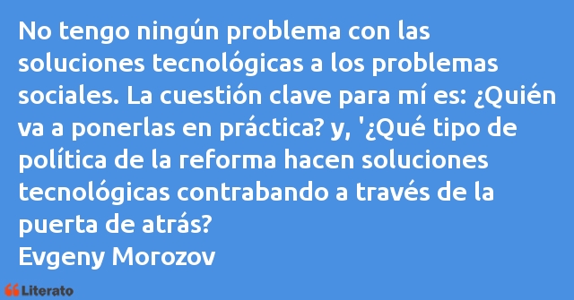 Frases de Evgeny Morozov