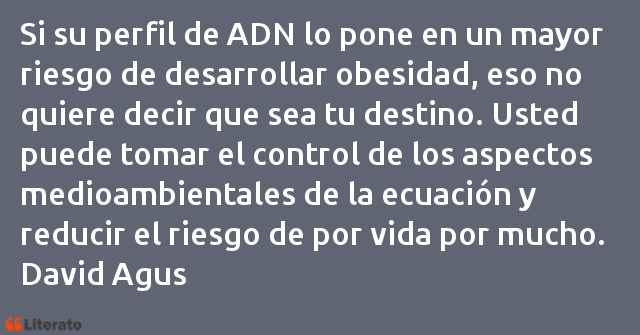 Frases de David Agus