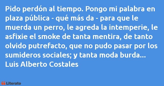 Frases de Luis Alberto Costales