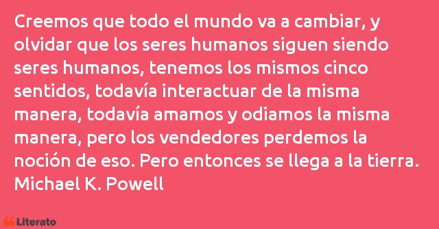 Frases de Michael K. Powell