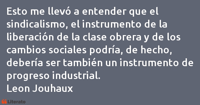 Frases de Leon Jouhaux