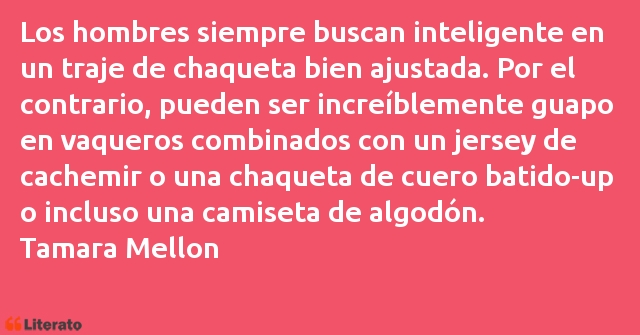 Frases de Tamara Mellon