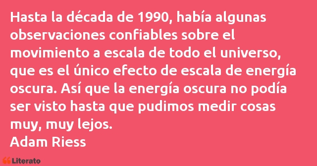 Frases de Adam Riess