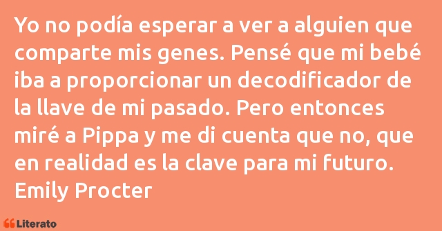 Frases de Emily Procter