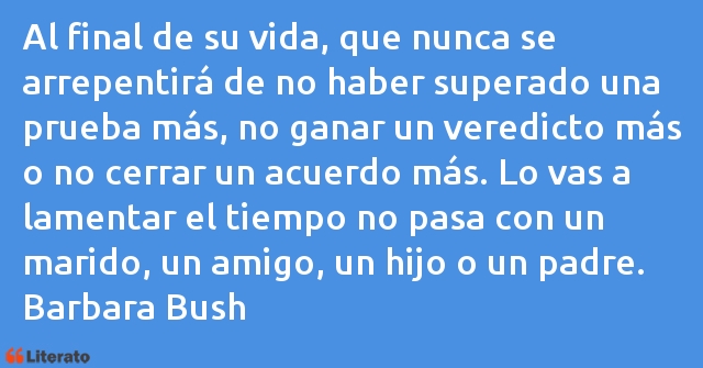 Frases de Barbara Bush