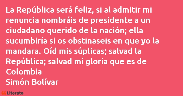 Frases de Simón Bolívar