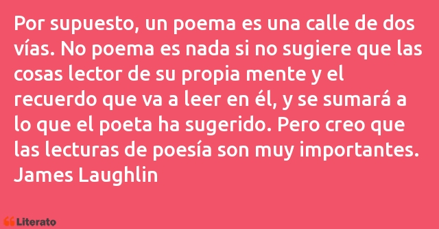 Frases de James Laughlin