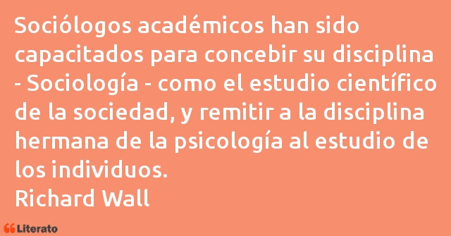 Frases de Richard Wall