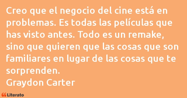 Frases de Graydon Carter