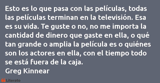 Frases de Greg Kinnear