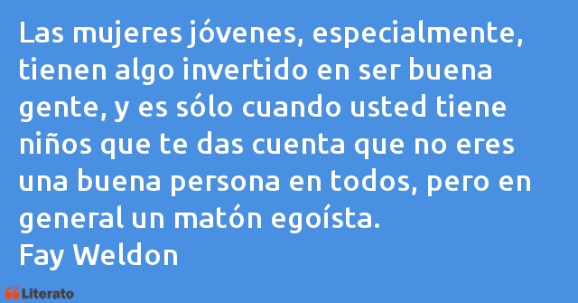 Frases de Fay Weldon