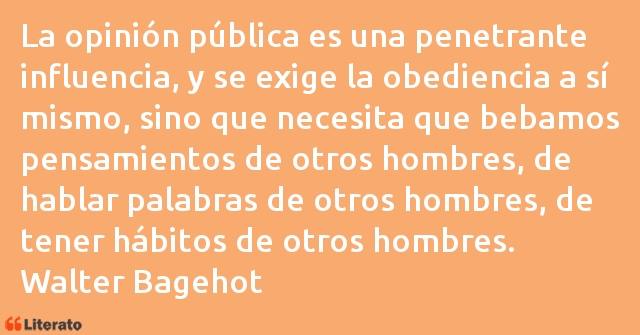 Frases de Walter Bagehot