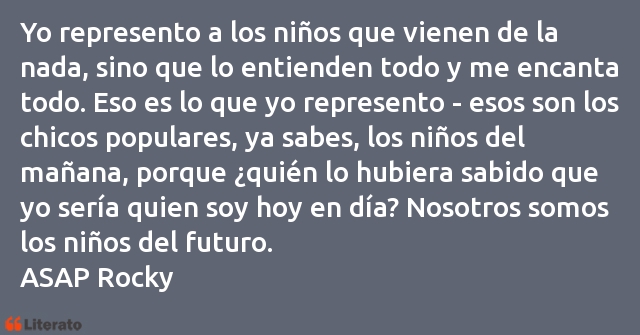 Frases de ASAP Rocky