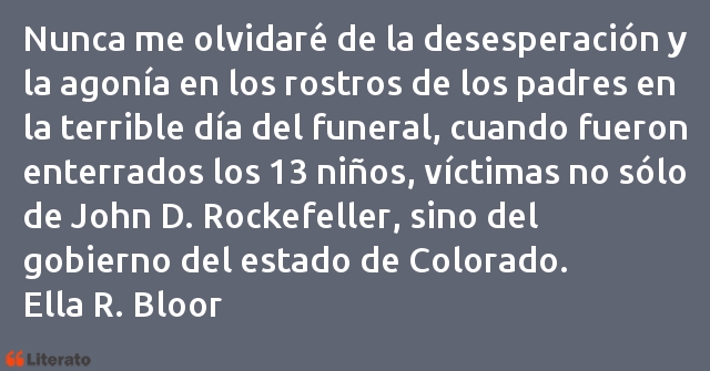 Frases de Ella R. Bloor