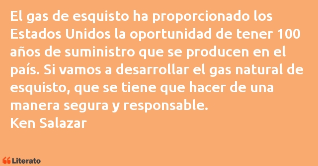 Frases de Ken Salazar