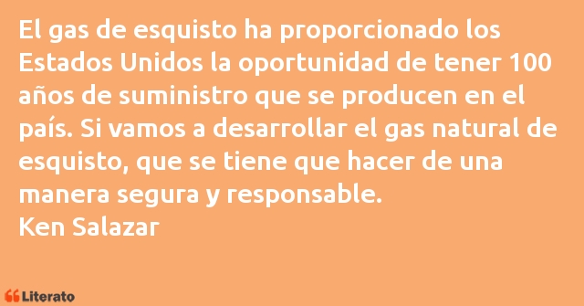 Frases de Ken Salazar