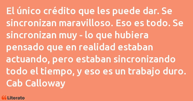 Frases de Cab Calloway