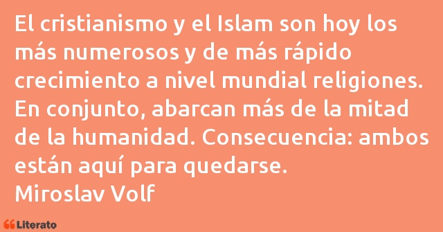 Frases de Miroslav Volf