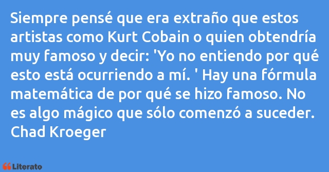 Frases de Chad Kroeger