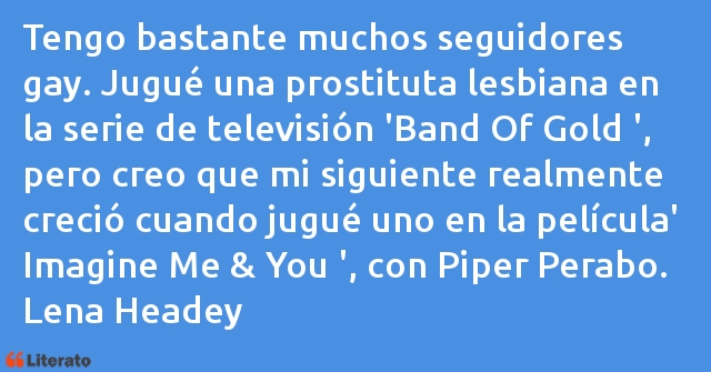 Frases de Lena Headey