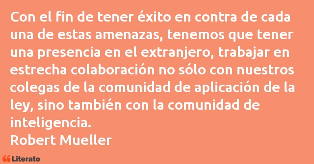 Frases de Robert Mueller