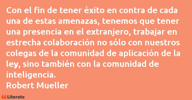 Frases de Robert Mueller