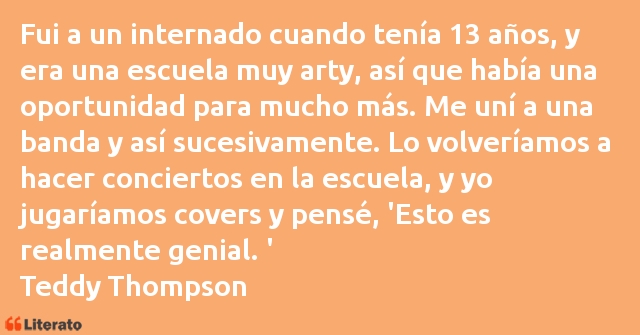 Frases de Teddy Thompson