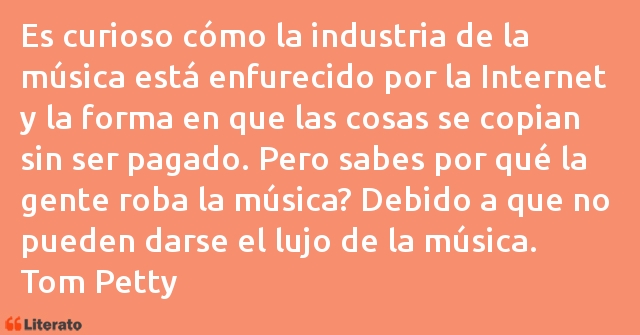 Frases de Tom Petty