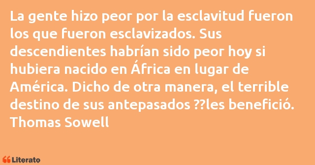 Frases de Thomas Sowell