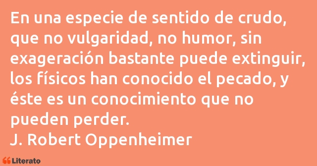 Frases de J. Robert Oppenheimer