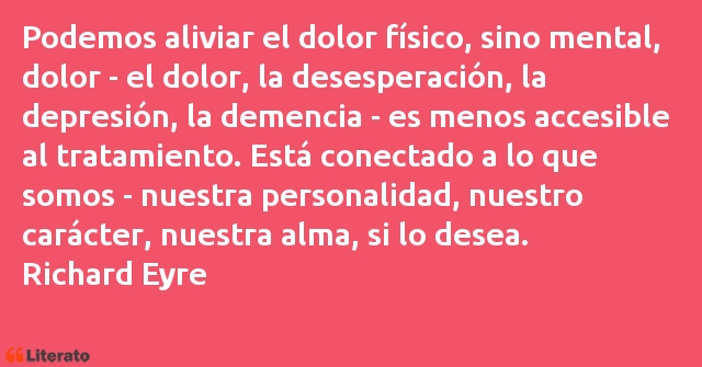 Frases de Richard Eyre