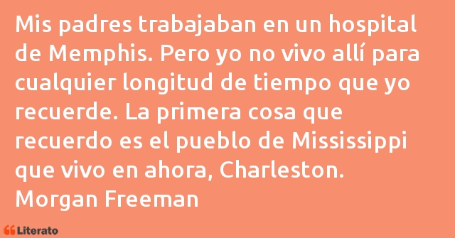 Frases de Morgan Freeman