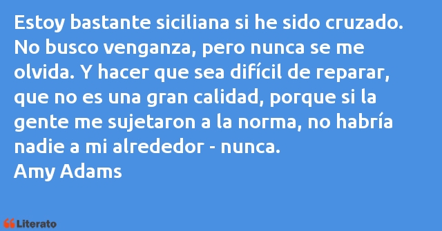 Frases de Amy Adams