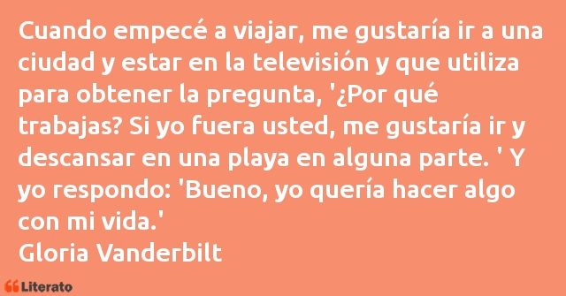 Frases de Gloria Vanderbilt