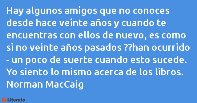 Frases de Norman MacCaig