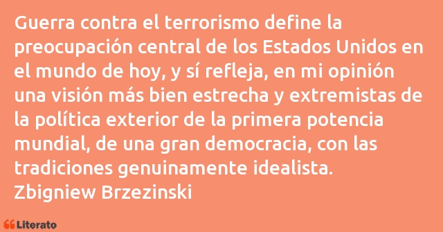 Frases de Zbigniew Brzezinski