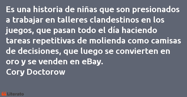 Frases de Cory Doctorow