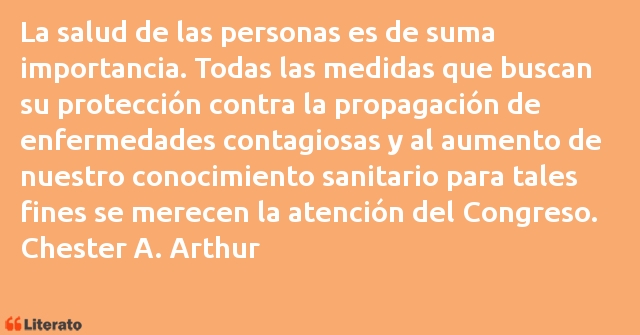 Frases de Chester A. Arthur